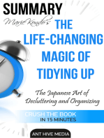 Marie Kondo's The Life Changing Magic of Tidying Up: The Japanese Art of Decluttering and Organizing | Summary