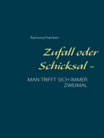 Zufall oder Schicksal -