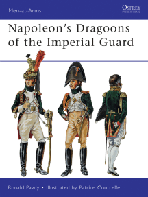 Read Napoleon S Dragoons Of The Imperial Guard Online By Ronald Pawly And Patrice Courcelle Books