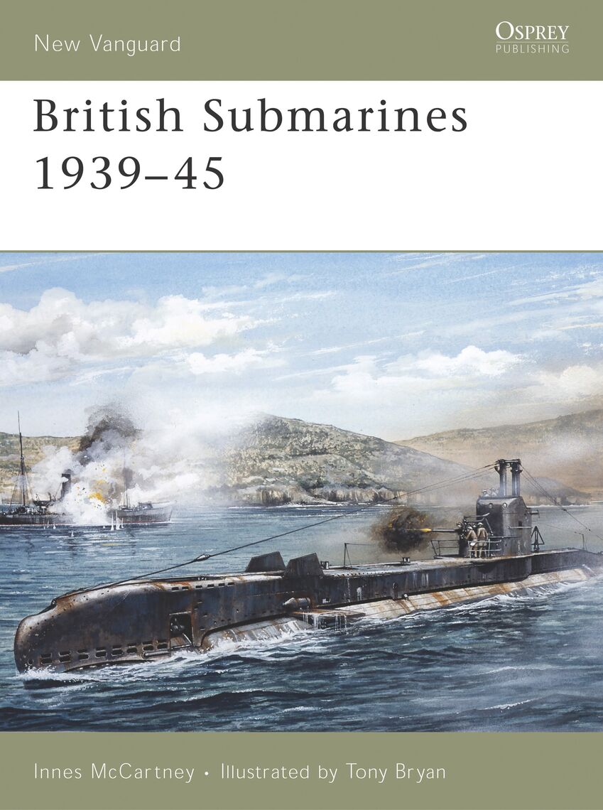 British Submarines 193945 by Innes McCartney and Tony Bryan Book