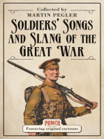 Soldiers’ Songs and Slang of the Great War