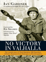 No Victory in Valhalla: The untold story of Third Battalion 506 Parachute Infantry Regiment from Bastogne to Berchtesgaden