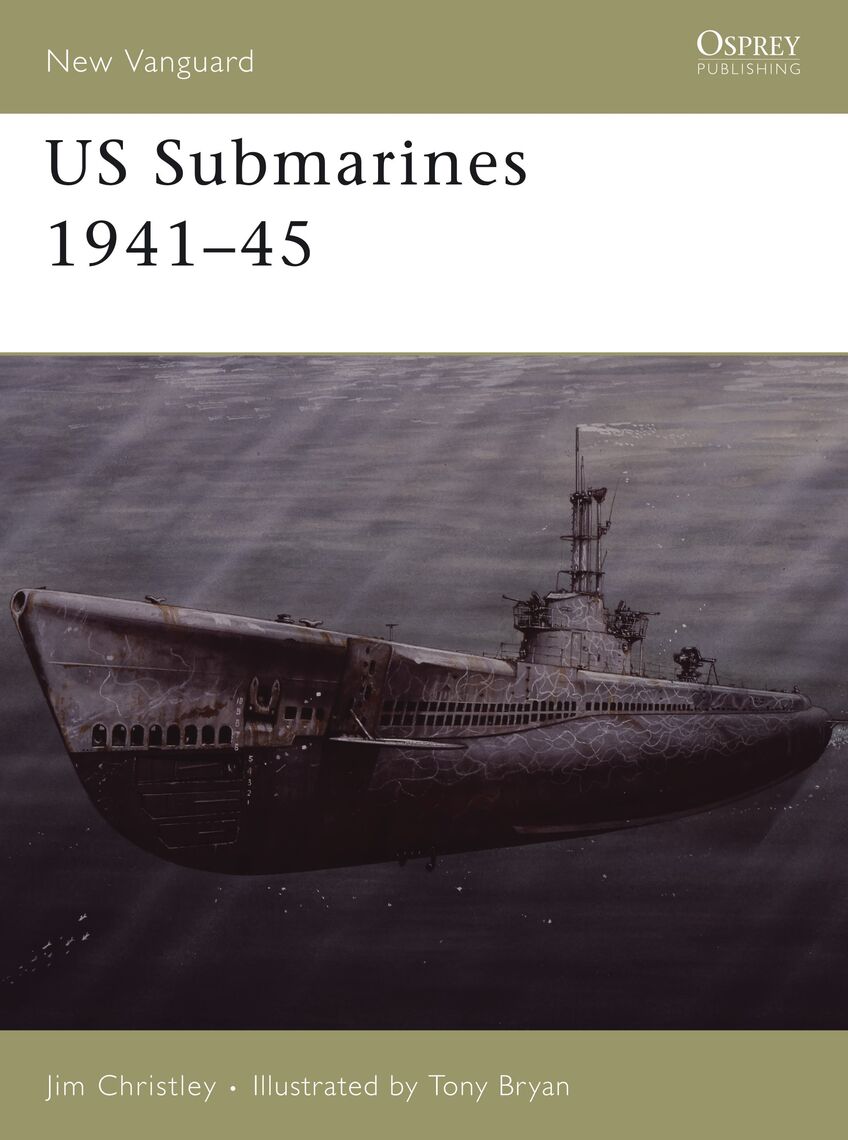 Read US Submarines 194145 Online by Jim Christley and Tony Bryan Books