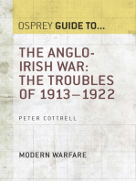 The Anglo-Irish War: The Troubles of 1913–1922