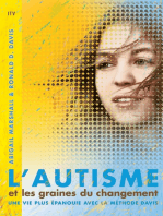 L'autisme et les graines du changement: Une vie plus épanouie avec la méthode Davis