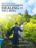 Instructions towards Enlightenment, Healing and Well Being