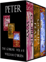 Peter: The Goblins, Vol 6-8: Peter: A Darkened Fairytale