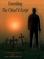 Unwriting The Chisel'd Script