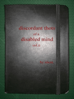 Discordant Thots of a Disabled Mind, vol.ii