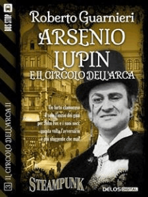 Arsenio Lupin e il Circolo dell'Arca