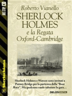 Sherlock Holmes e la Regata Oxford-Cambridge