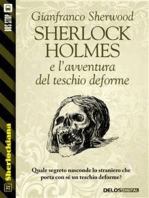 Sherlock Holmes e l’avventura del teschio deforme