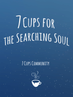 7 Cups for the Searching Soul