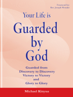 Your Life is Guarded by God