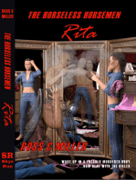 The Horseless Horsemen, Book 2: Rita