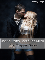 The Spy Who Loved Too Much