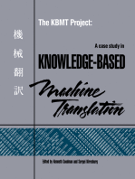 The KBMT Project: A Case Study in Knowledge-Based Machine Translation