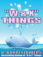 "W & X" Things (A Children's Picture Book)