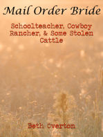 Mail Order Bride: Schoolteacher, Cowboy Rancher, & Some Stolen Cattle
