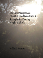 The Great Weight Loss Checklist: 100 Obstacles To and Strategies for Keeping Weight in Check