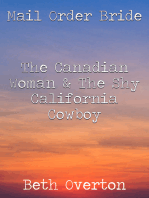 Mail Order Bride: The Canadian Woman & The Shy California Cowboy