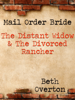 Mail Order Bride: The Distant Widow & The Divorced Rancher