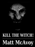 Kill the Witch!