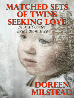 Matched Sets Of Twins Seeking Love: A Mail Order Bride Romance