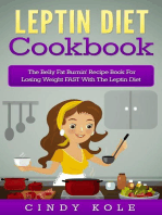 Leptin Diet Cookbook: The Belly Fat Burnin' Recipe Book For Losing Weight FAST With The Leptin Diet: The Belly Fat Burnin' Recipe Book Series
