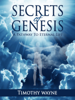 Secrets of Genesis , A Pathway to Eternal Life
