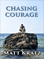 Chasing Courage-a Trio of Stories