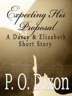 Expecting His Proposal: Darcy and Elizabeth Short Stories, #1