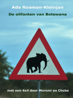 De olifanten van Botswana: met een 4x4 door Moremi en Chobe