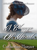 Mail Order Bride - A Change Of Heart