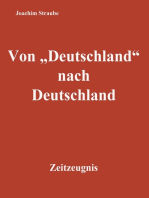 Von "Deutschland" nach Deutschland: Zeitzeugnis