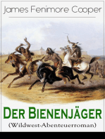 Der Bienenjäger (Wildwest-Abenteuerroman): Spannender Abenteuerroman - Klassiker der Jugendliteratur