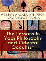 The Lessons in Yogi Philosophy and Oriental Occultism (Unabridged): Exploring Thought Dynamics and Psychic Influence in Yogi Philosophy