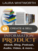 Create And Sell An Information Product: eBook, Blog, Podcast, Audio, Video & more…: No Nonsence Online Income, #1