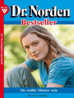 Dr. Norden Bestseller 161 – Arztroman: Sie wollte Mutter sein