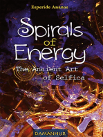 Spirals of Energy: The ancient art of Selfica