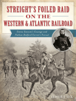 Streight's Foiled Raid on the Western & Atlantic Railroad: Emma Sansom’s Courage and Nathan Bedford Forrest’s Pursuit