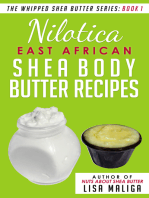 Nilotica [East African] Shea Body Butter Recipes [The Whipped Shea Butter Series], Book 1