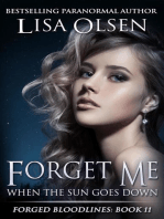 Forget Me When the Sun Goes Down: Forged Bloodlines, #11