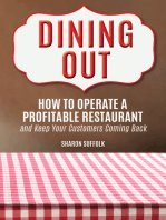 Dining Out: How to Operate a Profitable Restaurant and Keep Your Customers Coming Back