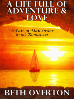 A Life Full of Adventure & Love (A Pair of Mail Order Bride Romances)