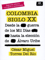Colombia siglo XX: Desde la guerra de los mil días hasta la elección de Álvaro Uribe. Segunda edición corregida y aumentada