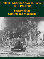 United States Army in WWII - the Pacific - Seizure of the Gilberts and Marshalls: [Illustrated Edition]