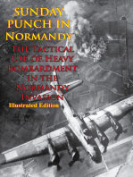 Sunday Punch In Normandy - The Tactical Use Of Heavy Bombardment In The Normandy Invasion: [Illustrated Edition]