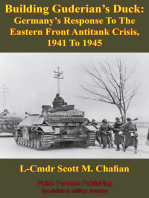 Building Guderian’s Duck: Germany’s Response To The Eastern Front Antitank Crisis, 1941 To 1945