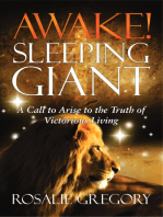 Awake! Sleeping Giant: A Call to Arise to the Truth of Victorious Living